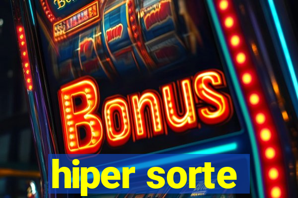 hiper sorte